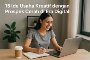 Ide Usaha Kreatif Digital Untuk Startup