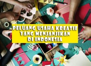 Peluang Usaha Kreatif