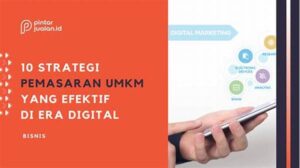 Strategi Promosi Digital Untuk Umkm