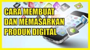 Cara Memasarkan Produk Digital Kreatif