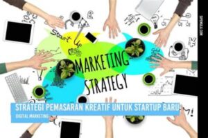 Marketing Kreatif Untuk Startup